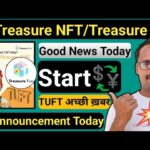 Treasure NFT New Update Today || Treasure Fun Good News || आ गई अच्छी ख़बर || Complete Information |