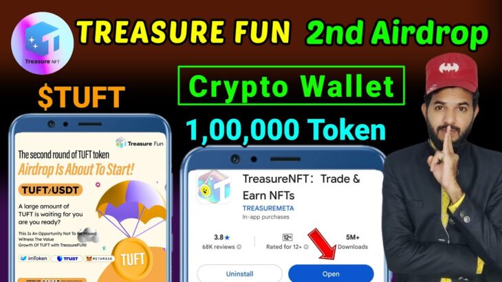 Treasure NFT Second Airdrop 💵 🔥 | Treasure FUN new updates | Imtoken metamask exchange $TUFT Token