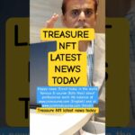 Treasure NFT क्या होगा? | Treasure NFT Latest Update | Treasure NFT Real or Fake? | NFT Treasure