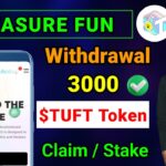 Treasure NFT Withdrawal 3000 $TUFT Token | Treasure FUN new update | Token power to the people