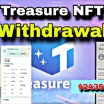 Treasure NFT Withdrawal 💵 | Treasure NFT New Update | TUFT Token sale. #treasurenft #treasurefun