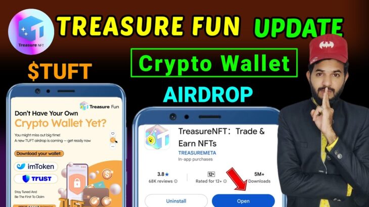 Treasure NFT new update | Treasure FUN new update | Treasure NFT $TUFT Token crypto wallet |