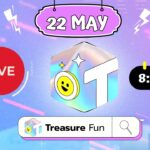 Treasure NFT/FUN : LIVE 🔴22 MAY 2025 : LATEST INFORMATION ABOUT TREASURE