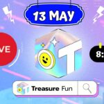Treasure NFT/Fun : LIVE 🔴13 MAY 2025 : LATEST INFORMATION ABOUT TREASURE