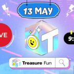 Treasure NFT/Fun : LIVE 🔴13 MAY 2025 : LATEST INFORMATION ABOUT TREASURE