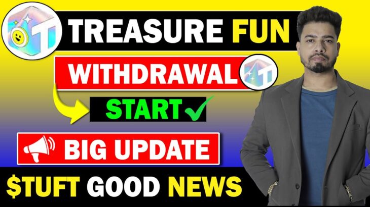 Treasure Nft New Update Today | treasure Fun withdrawal update today🔥 treasure fun new update