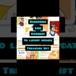 Treasure Nft update#treasurefun #treasurenft