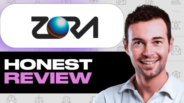 Zora NFT Platform Review – Essential Details for Creators