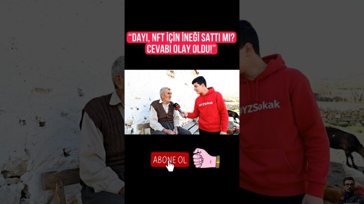 “Dayı, NFT için ineği sattı mı? Cevabı olay oldu!” 😱