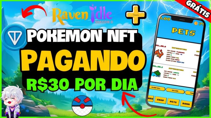 🔥 JOGO NFT GRÁTIS MOBILE RAVEN IDLE ! e NOVO POKEMON NFT NAMI WORLD – PAGANDO – FREE TO PLAY