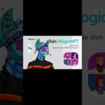 Join https://magicnft.xyz/#signup?code=NX2JU5YG2SPS5 #magic #nft