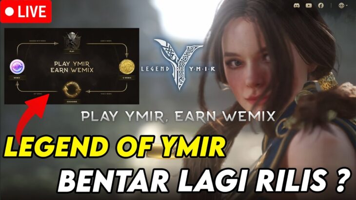 LEGEND OF YMIR BAKAL RILIS DALAM WAKTU DEKAT ? NEXT MMORPG NFT/P2E GEDE DARI WEMIX TAHUN INI ?