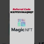 Magic NFT Referral Code Update Today || Top News For Magic NFT #shortvideo #reels #viral #nft #shots