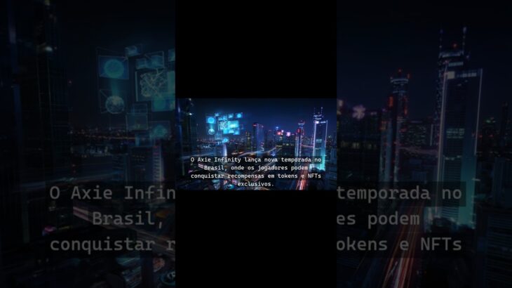 O Axie Infinity lança nova temporada no