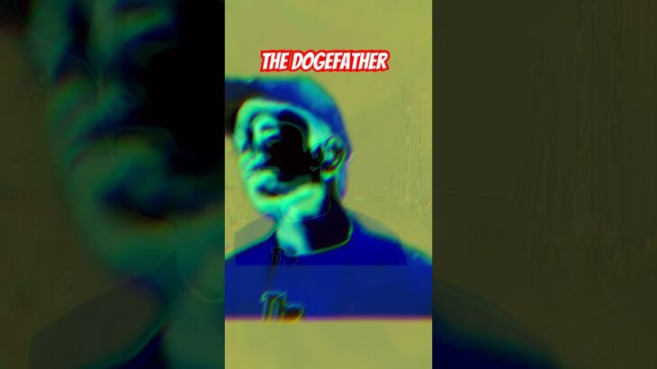 The Dogefather ❌#elonmusk #donaldtrump #viralvideo #shortsviral #shortvideo #memes #meme #art #nft