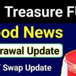 Treasure FUN Withdraw Good News | Latest Update TUFT Swap | Treasure NFT New Update