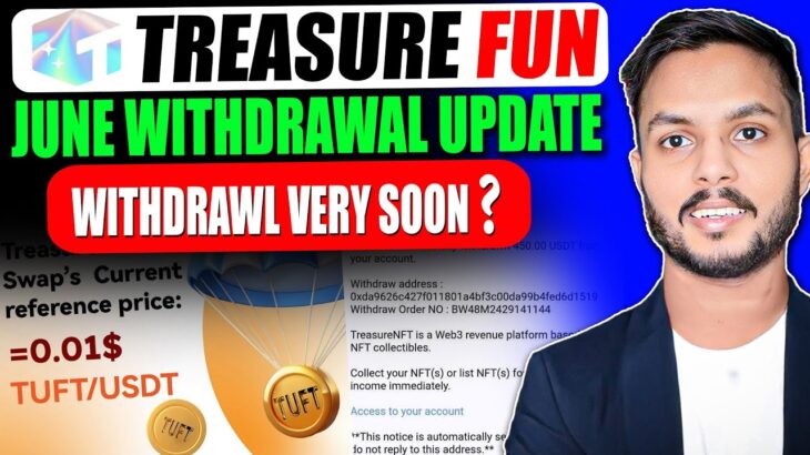 Treasure Fun NFT Withdrawal Pending | Treasure NFT New Update | Treasure FUN Withdrawal TUFT AirDrop