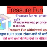 Treasure NFT Fun New Update Today🔥 Treasure Fun withdrawal update,Treasure fun पर  price 0.02 क्यों?