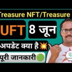 Treasure NFT New Update Today || Treasure Fun || TNFT Token 8 जून न्यू अपडेट || Big Update Today ||