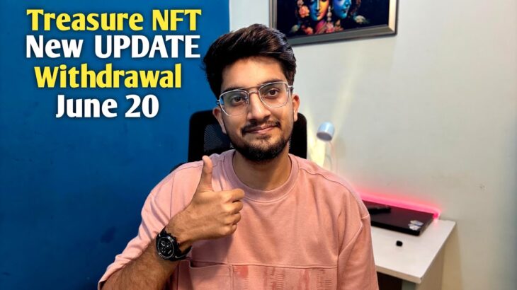 Treasure NFT/ Treasure Fun New Update | Magic NFT working? Withdrawal Update.