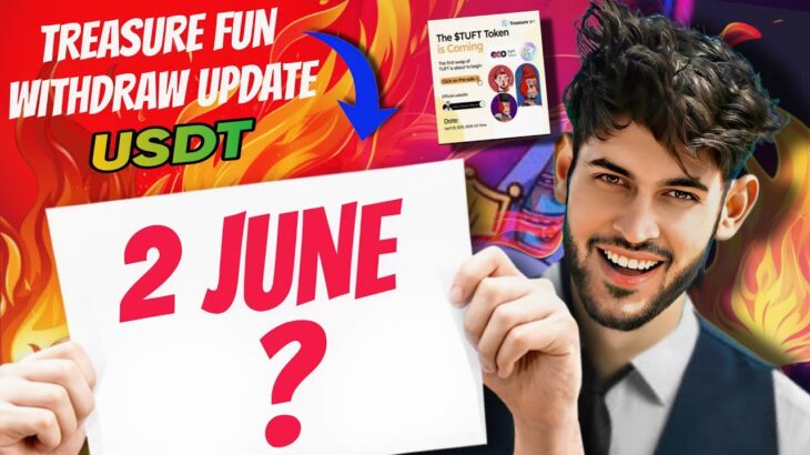 Treasure Nft Fun Withdrawal update 2 June | Treasure nft fun TUFT token update | New Tuft Nft update