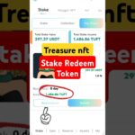 tresure nft fun stake redeem TUFT token redemption, tresure nft new update #stake #treasurefun #nft