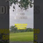 5 tips to avoid Diabetes #tips #avoiddiabetes #diabetes