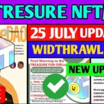Good News😱 Treasure NFT New Update | Treasure FUN New Update Today | Treasure Nft Withdrawal Issue