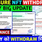 Good News😱 Treasure NFT New Update | Treasure FUN New Update Today | Treasure Nft Withdrawal Update