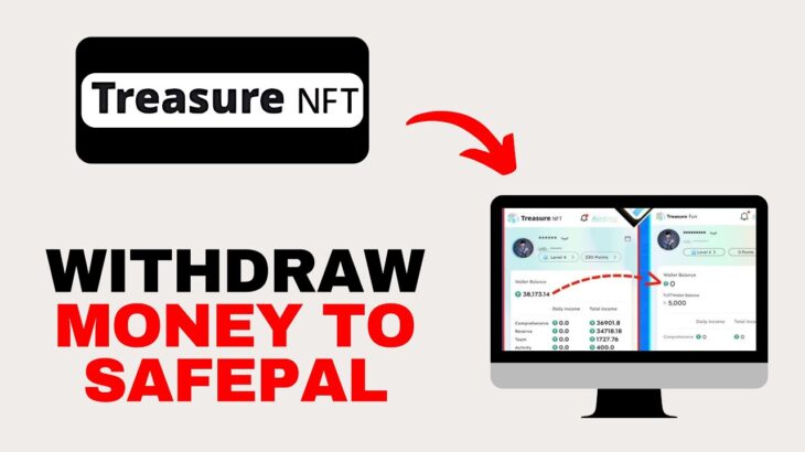 How to Withdraw Money from Treasure NFT to SafePal Wallet (2025)