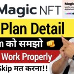 Magic NFT Full Explained ✅️ | Watch Now!!