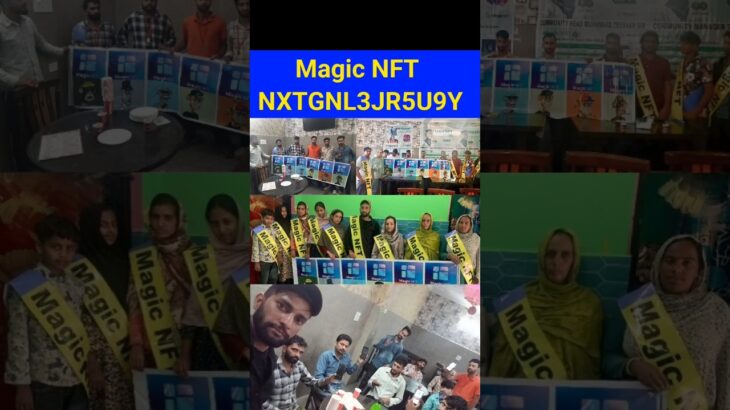 Magic NFT Offline Meeting। Magic NFT Full Details। Magic NFT Sign up। Magic NFT Refferal Code।