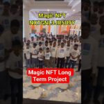 Magic NFT Offline Meeting। Magic NFT Long Term Project। Magic NFT Sign Up Process।