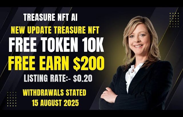 New Update Treasure NFT Today 2025 | Withdrawal Started Now| Free Token Earn TNFT Token 10000