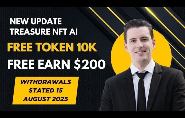 New Update Treasure NFT Today 2025 | Withdrawal Started Now Free Token Earn TNFT Token 10000