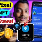 Not Pixel Free NFT Claim || Not Games Free NFT Withdrawal Process || Easy Market NFT Sale