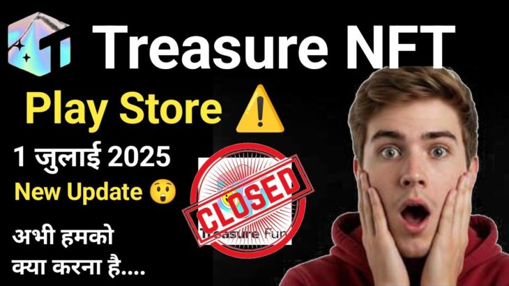 Play Store Ne Treasure NFT Fun App Ko Hata Diya! | Kya Hai Iske Peeche Ki Wajah?