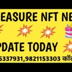 TREASURE NFT NEW UPDATE TODAT IN INDIA