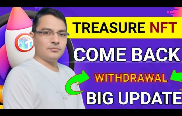 Treasure NFT Big update | Treasure NFT Come Back | Treasure NFT New Decentralized  Plan | TNFT Token