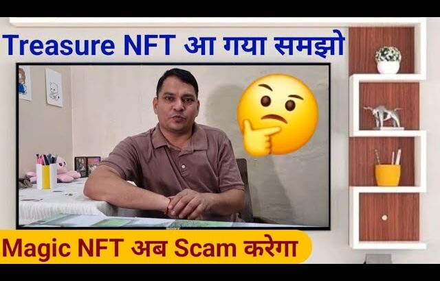 Treasure NFT Latest Update | Magic NFT Scam | Treasure NFT में Loss का रिकवर कैसे करे | VIVI Pool