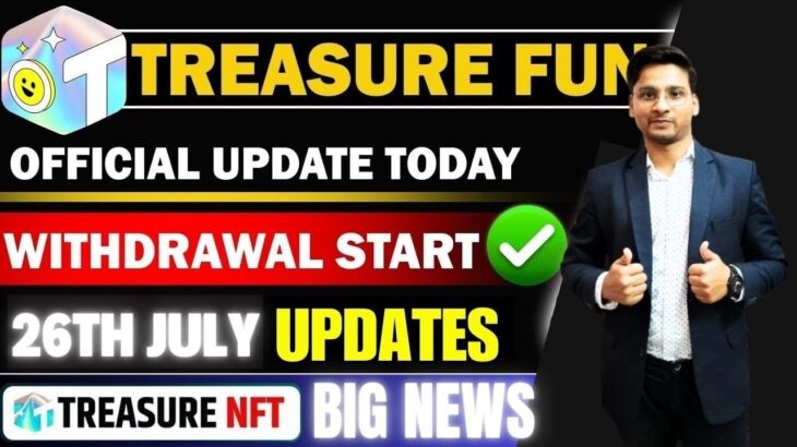 Treasure NFT New Update | Treasure FUN News Today | Treasure Nft Withdrawal Update #treasurenft
