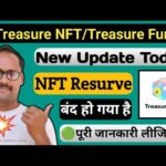 Treasure NFT || Treasure Fun || New Update || TUFT Token || NFT Resurve Closed || पूरी जानकारी लीजिए