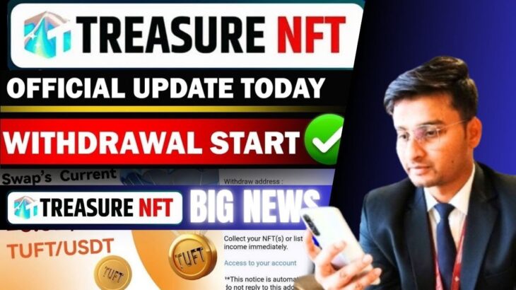 Treasure NFT Update Today | treasure Fun withdrawal update today | treasure fun new news today