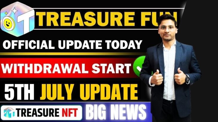 Treasure NFT Update Today | treasure Fun withdrawal update today🔥 treasure fun new update