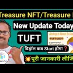 Treasure NFT Update || Treasure Fun | Application Remove On Playstore || TUFT Token New Update Today