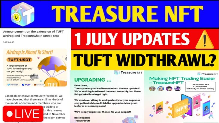 Treasure nft latest update 2025 || treasure fun withdrawal related updates