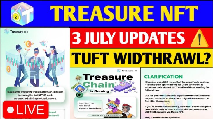 Treasure nft latest update 2025 || treasure fun withdrawal related updates