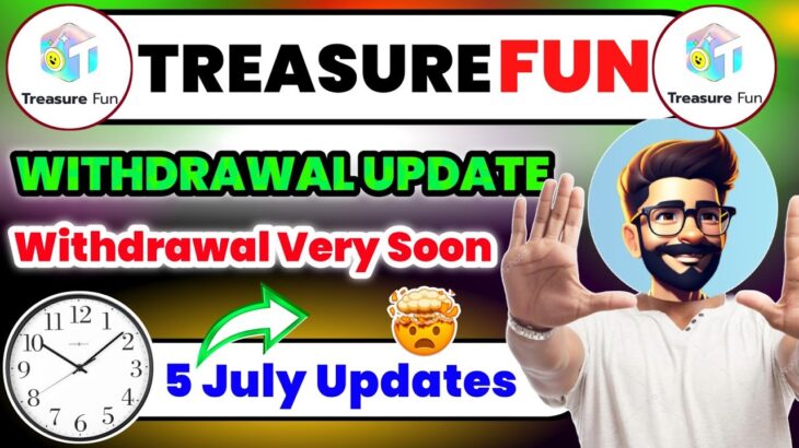 Treasure nft new update today ! treasure fun new update today ! treasure fun withdrawal update