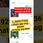 treasure nft account sell |treasure fun treasure account sell | treasure fun today update