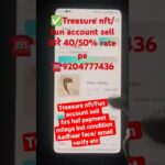 treasure nft account sell |treasure fun treasure account sell | treasure fun today update